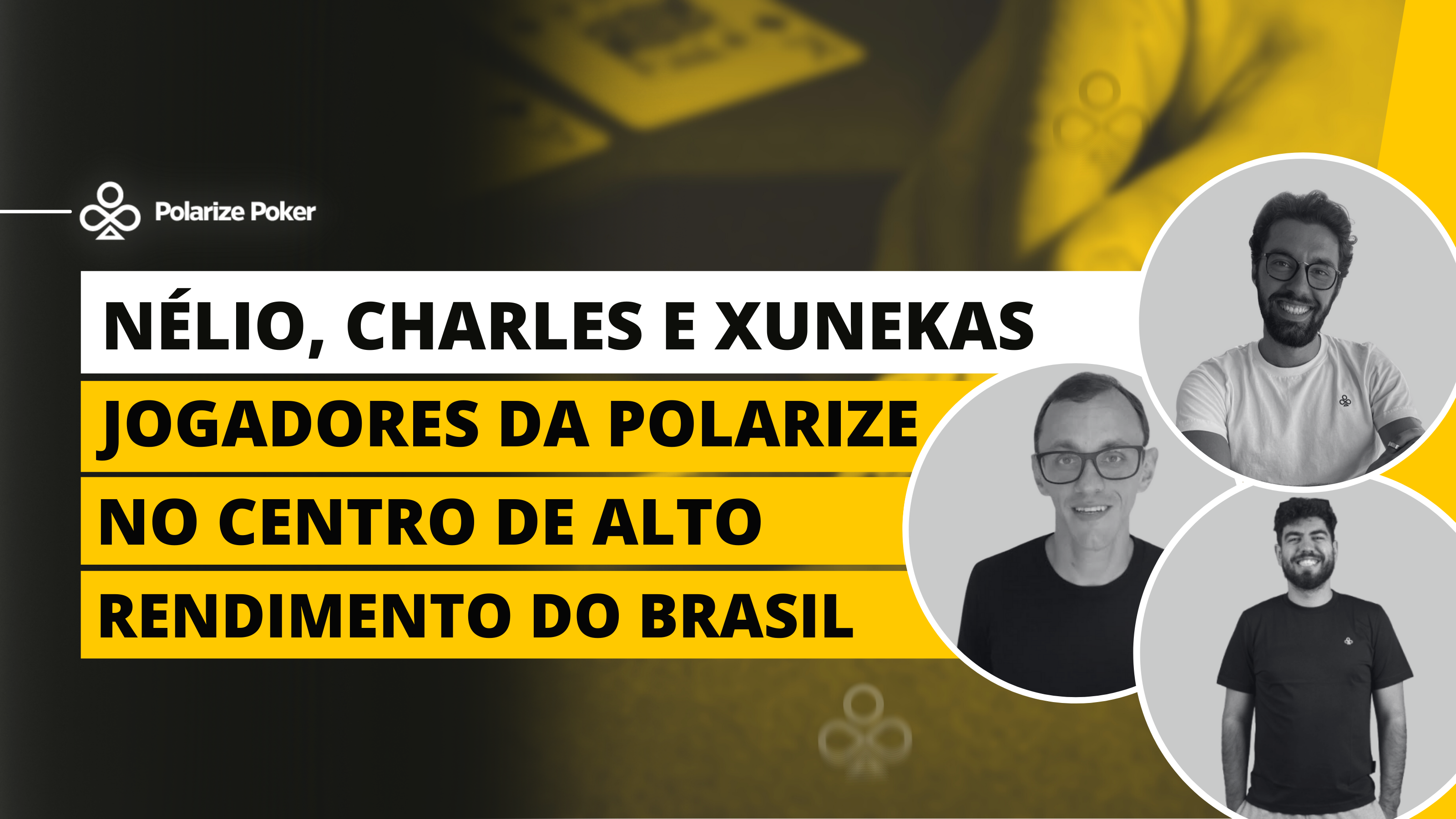 Nélio, Charles e Xunekas Poker Brasil Portugal