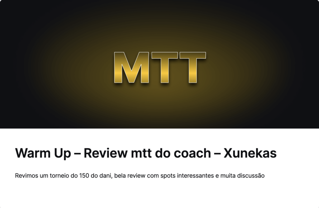 Warm Up – Review mtt do coach – Xunekas 